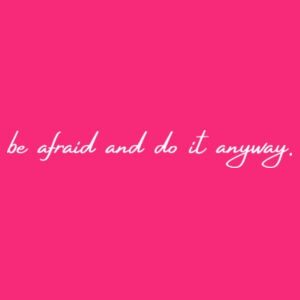 Be Afraid and Do it Anyway Heavy Blend Hooded Sweatshirt   Design